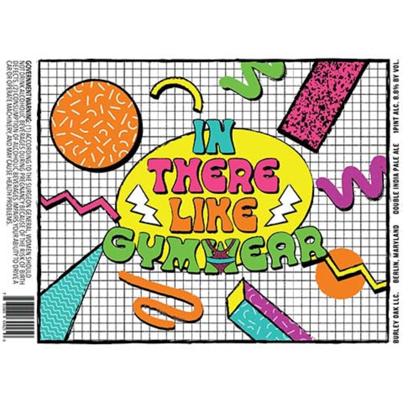 Burley Oak In There Like Gym Wear DIPA 16OZ SINGLE CAN