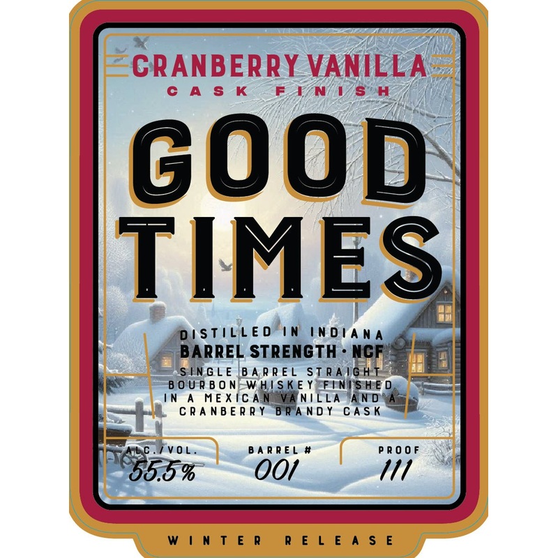Good Times Cranberry Vanilla Cask Finish Bourbon