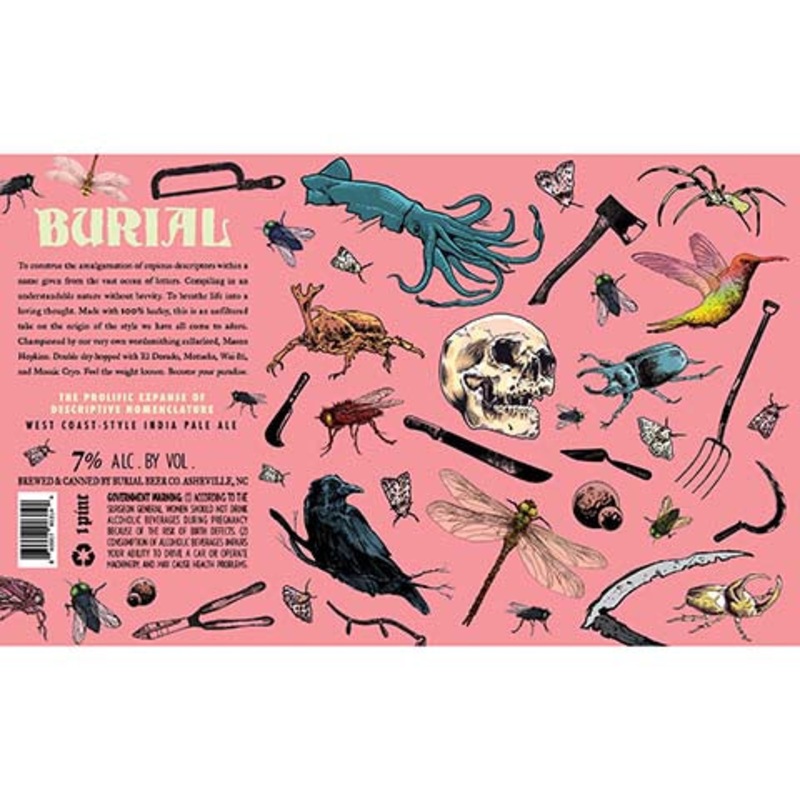 Burial The Prolific Expanse of Descriptive Nomenclature IPA 16OZ SINGLE CAN