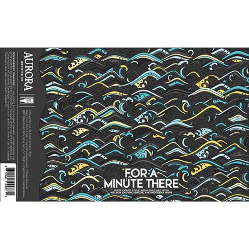 Aurora For A Minute There West Coast IPA 16OZ SINGLE CAN