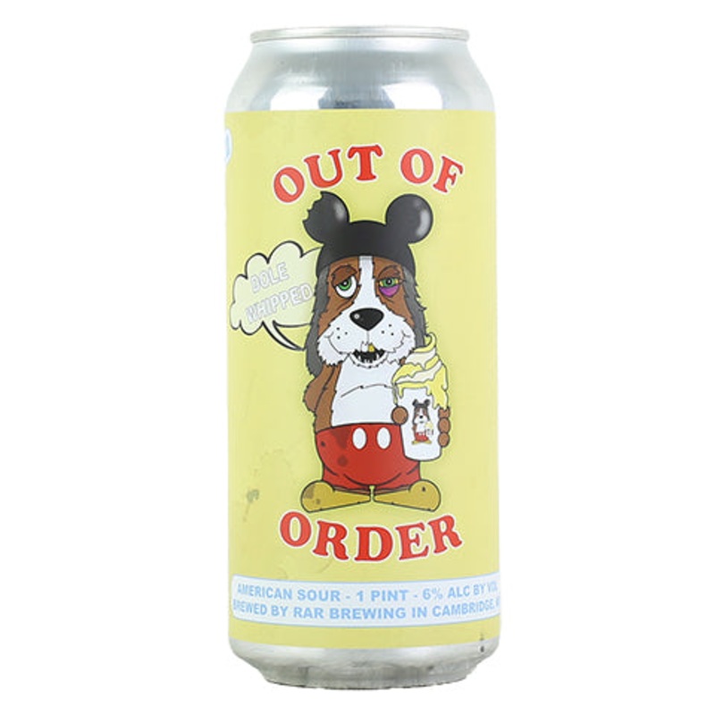 RAR Out Of Order Dole Whipped American Sour 16OZ SINGLE CAN