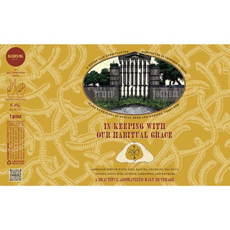 Burial In Keeping With Our Habitual Grace Porter 16OZ SINGLE CAN