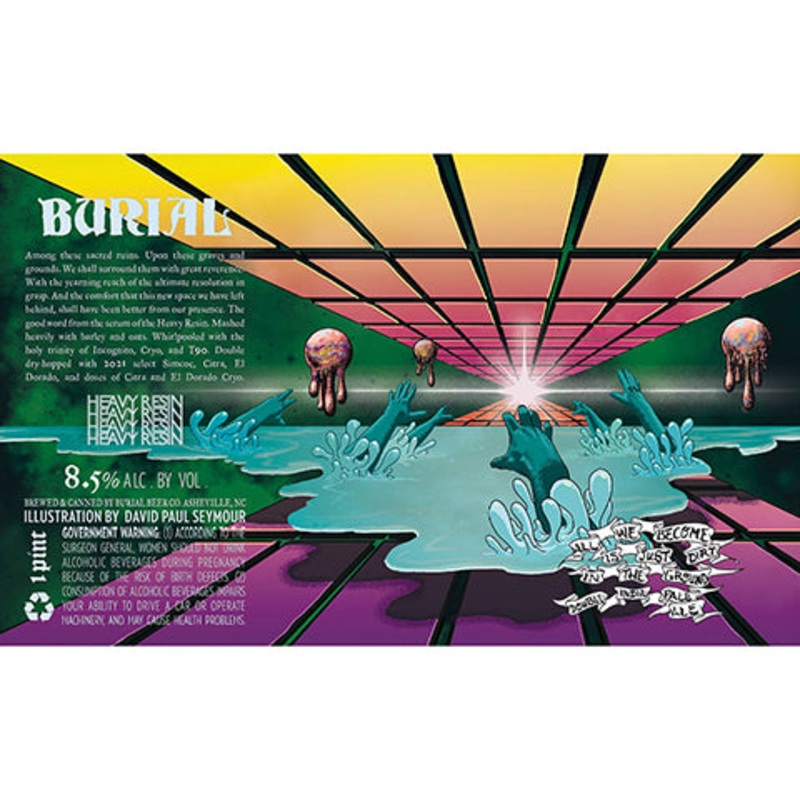 Burial All We Become Is Just Dirt In The Ground DIPA 16OZ SINGLE CAN