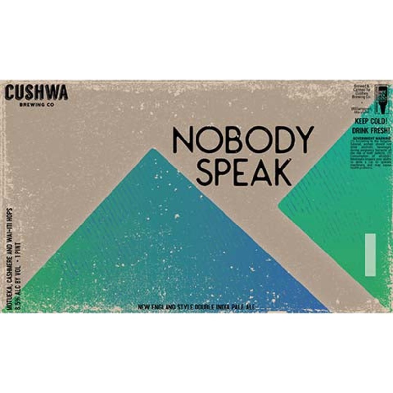 Cushwa Nobody Speak 16OZ SINGLE CAN
