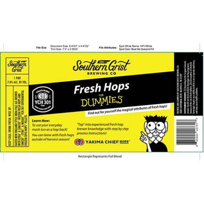 Southern Grist Fresh Hops for Dummies Oated NEIPA 16OZ SINGLE CAN