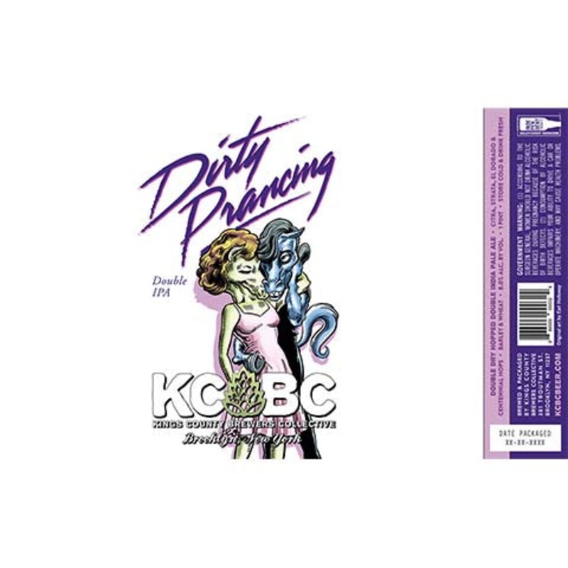 Kings County Brewers Collective Dirty Prancing DIPA 16OZ SINGLE CAN