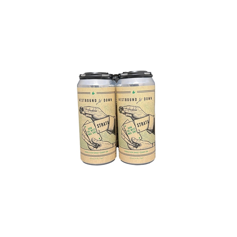 Westbound & Down How The West Was Won IPA 4 Pack Cans Strata