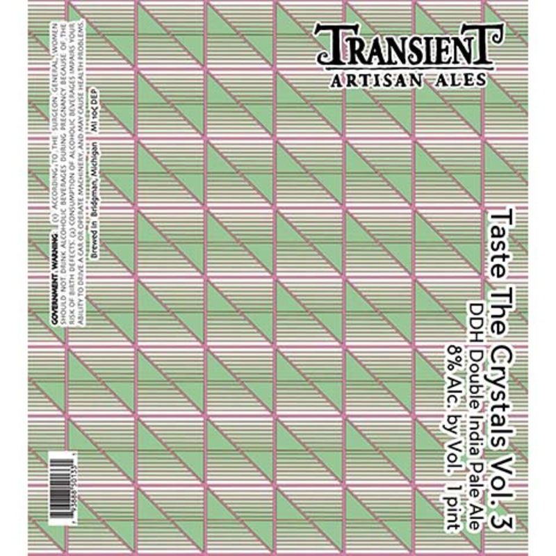 Transient Artisan Ales Taste The Crystals Vol. 3 DIPA 16OZ SINGLE CAN