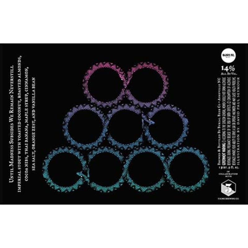 Burial Until Madness Subsides We Remain Neverstill Imperial Stout 500ML BTL