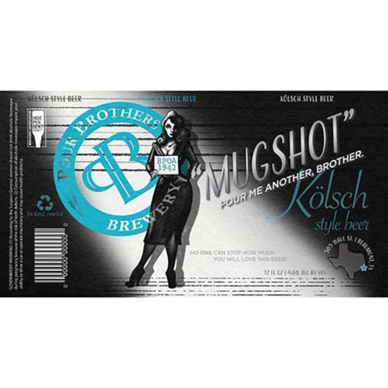 Pour Brothers "Mugshot" Pour Me Another, Brother Kolsch 12OZ SINGLE CAN