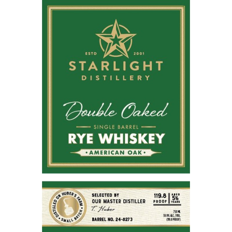 Starlight Distillery Double Oaked Rye Whiskey American Oak Single Barrel