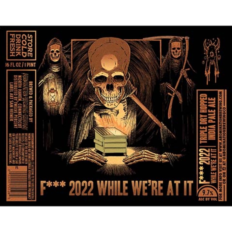 Abomination F*** 2022 While We're At It TDH IPA 16OZ SINGLE CAN