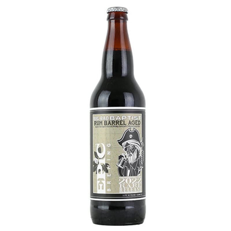 Epic Big Bad Baptist Rum Barrel Aged Imperial Stout 2022 22OZ SINGLE BTL