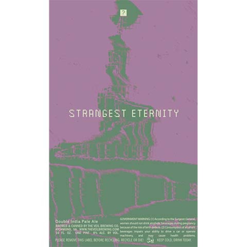 The Veil Strangest Eternity DIPA 16OZ SINGLE CAN