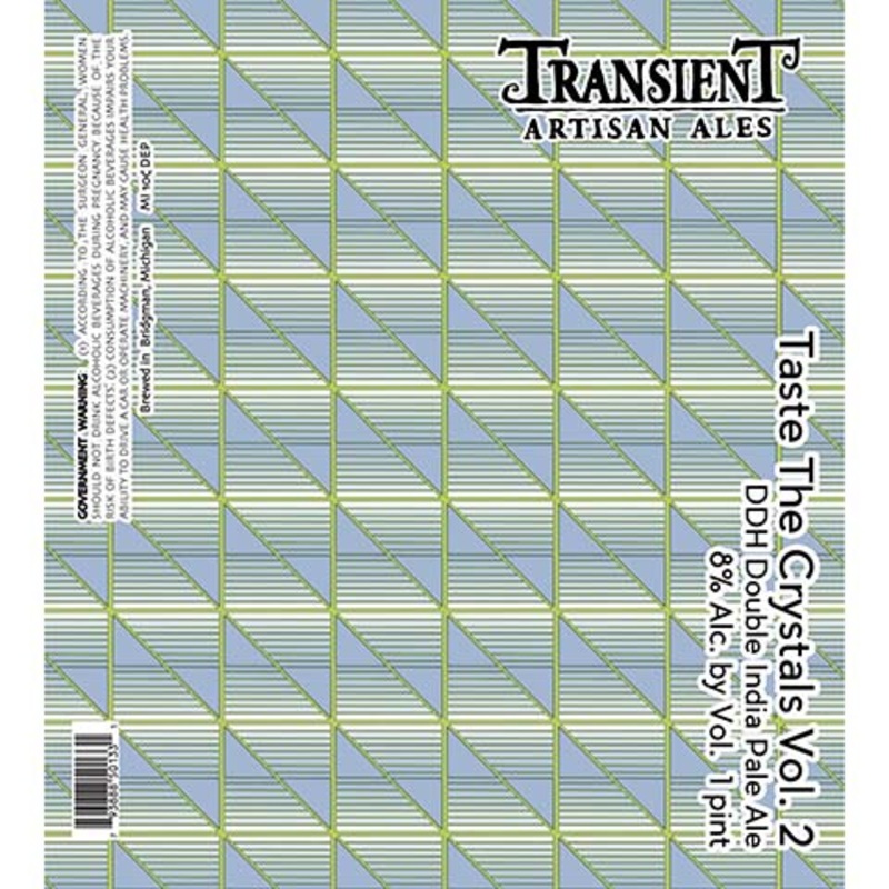 Transient Artisan Ales Taste The Crystals Vol. 2 DIPA 16OZ SINGLE CAN