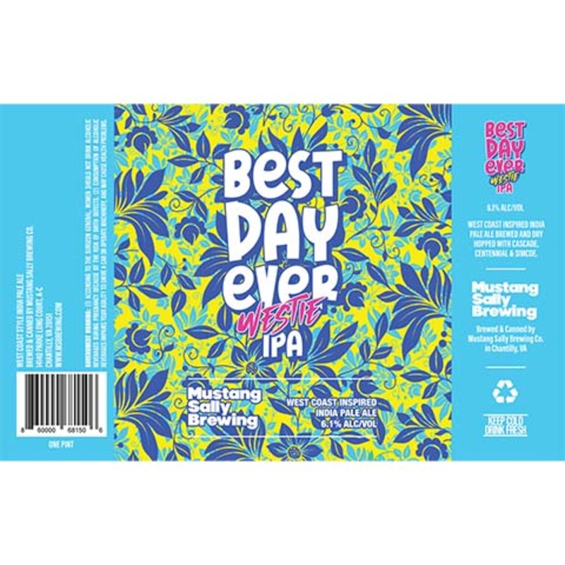 Mustang Sally Best Day Ever Westie IPA 16OZ SINGLE CAN