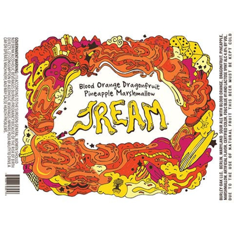 Burley Oak Blood Orange Dragonfruit Pineapple Marshmallow JREAM Sour Ale 16OZ SINGLE CAN