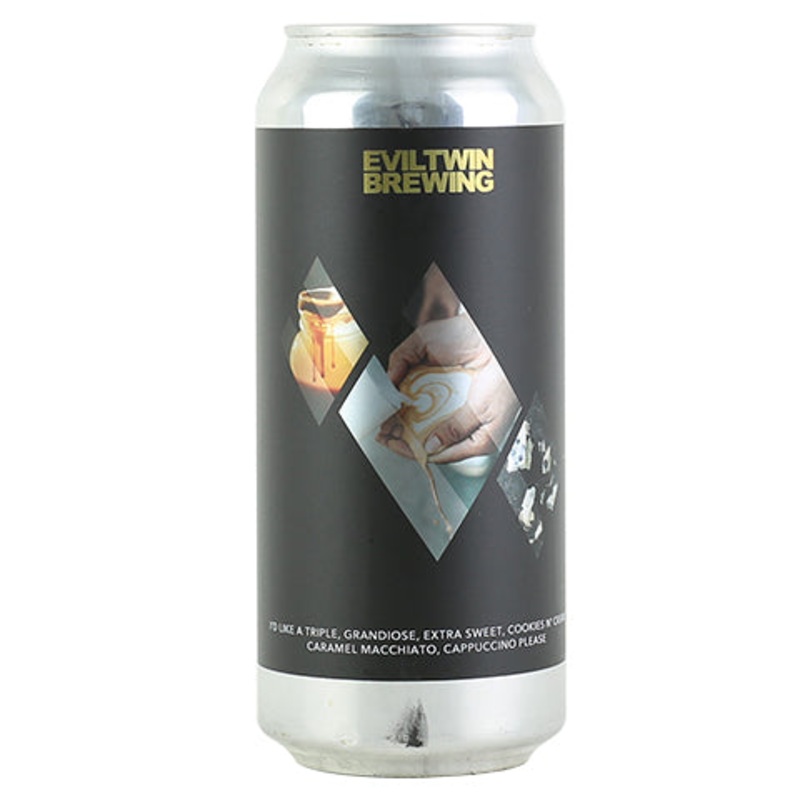 Evil Twin I'd Like A Triple, Grandiose, Extra Sweet, Cookie N Cream, Caramel Macchiato, Cappuccino Please Stout 16OZ SINGLE CAN