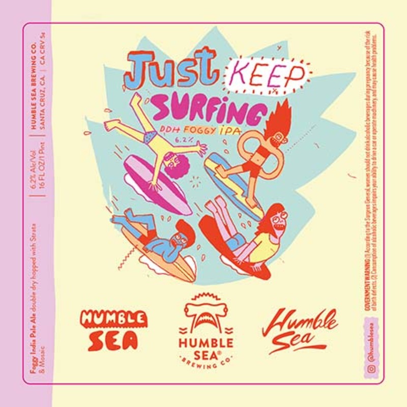 Humble Sea Just Keep Surfing Foggy IPA 16OZ SINGLE CAN