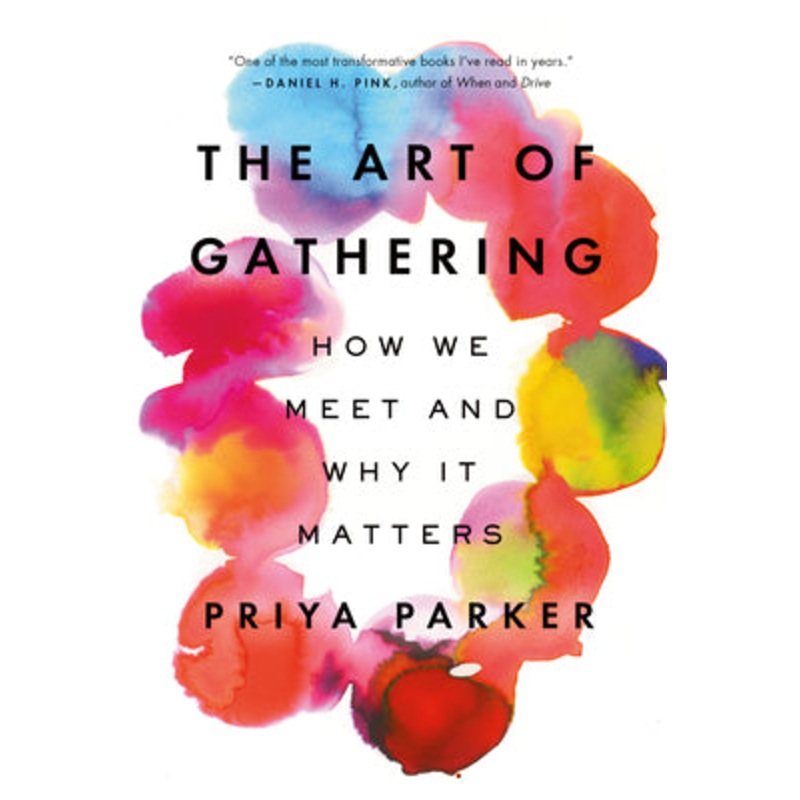 The Art of Gathering