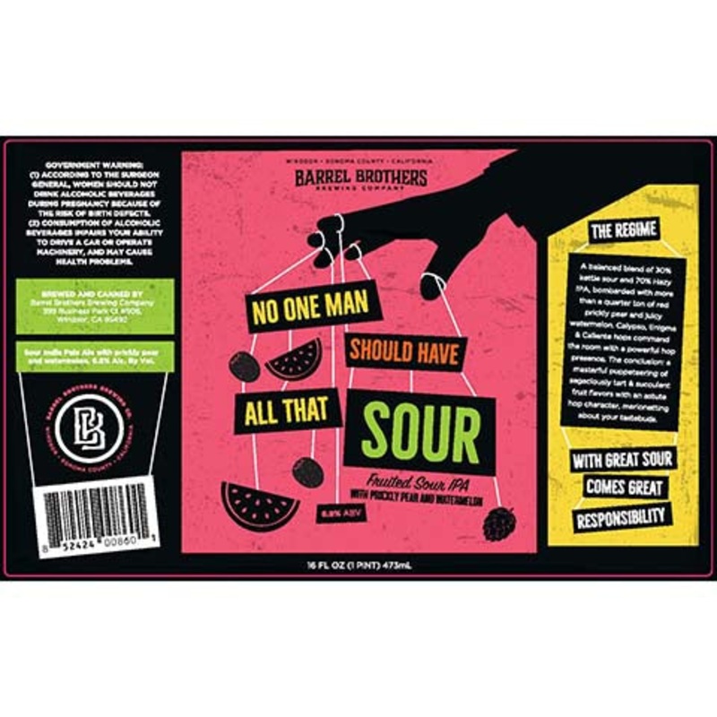 Barrel Brothers No One Man Should Have All That Sour IPA 16OZ SINGLE CAN